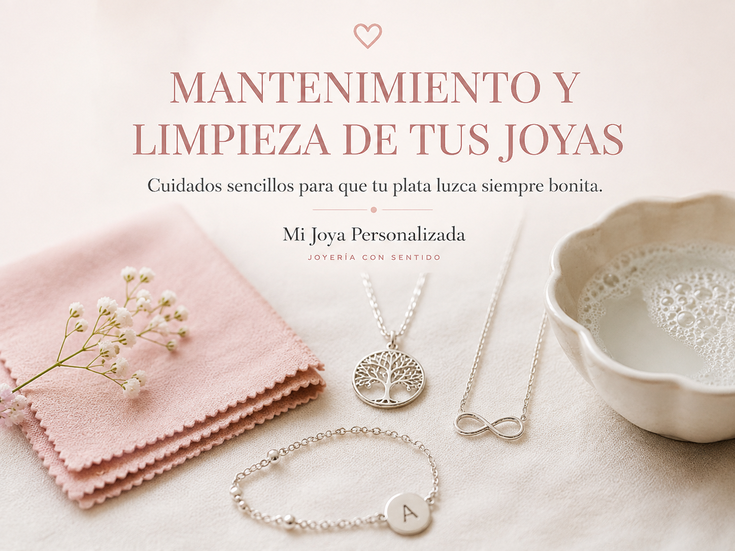 MANTENIMIENTO Y LIMPIEZA DE TUS JOYAS